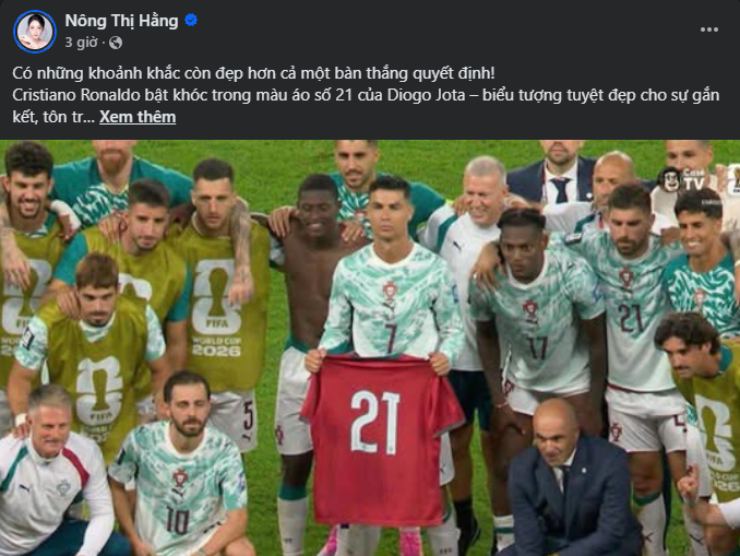 Nông Thị Hằng liên tiếp đăng bài trên trang cá nhân, chia sẻ niềm vui với Ronaldo và Bồ Đào Nha 