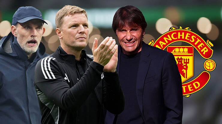 Howe, Conte và Tuchel nằm trong tầm ngắm của MU