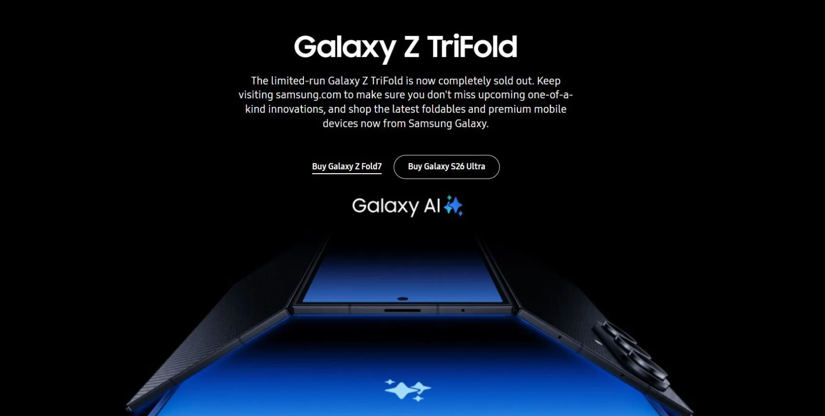 Galaxy Z TriFold đã bán hết.