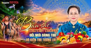 Bản sắc truyền thống, đổi mới sáng tạo và kiến tạo tương lai